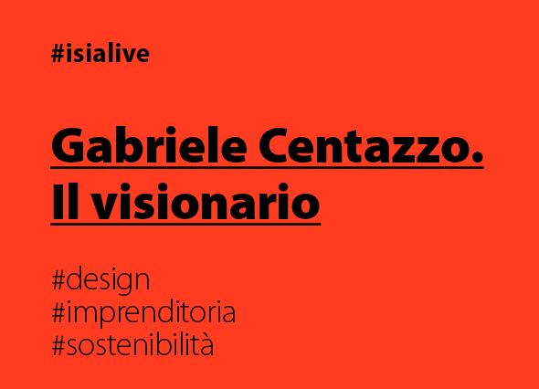 Testo promozionale arancione su Gabriele Centazzo, promotore di design, imprenditorialità e sostenibilità.