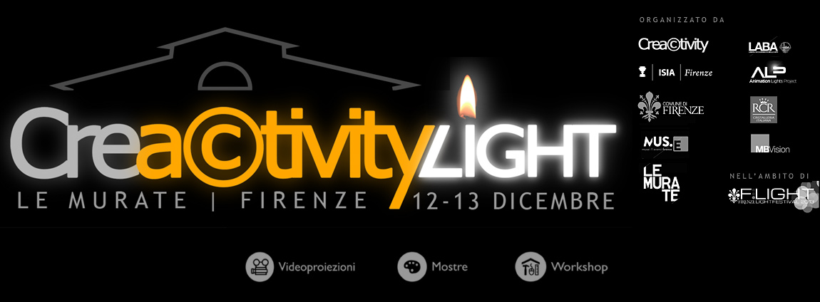 Evento Creactivity Light a Firenze alle Murate, 12-13 dicembre. Mostre, videoproiezioni e workshop tematici.